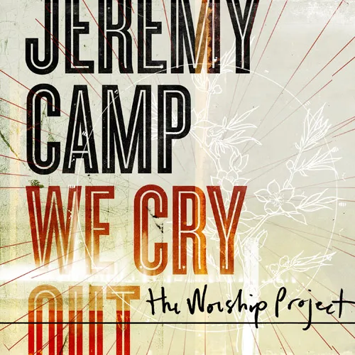 The Way by Jeremy Camp, Christian Song Lyrics