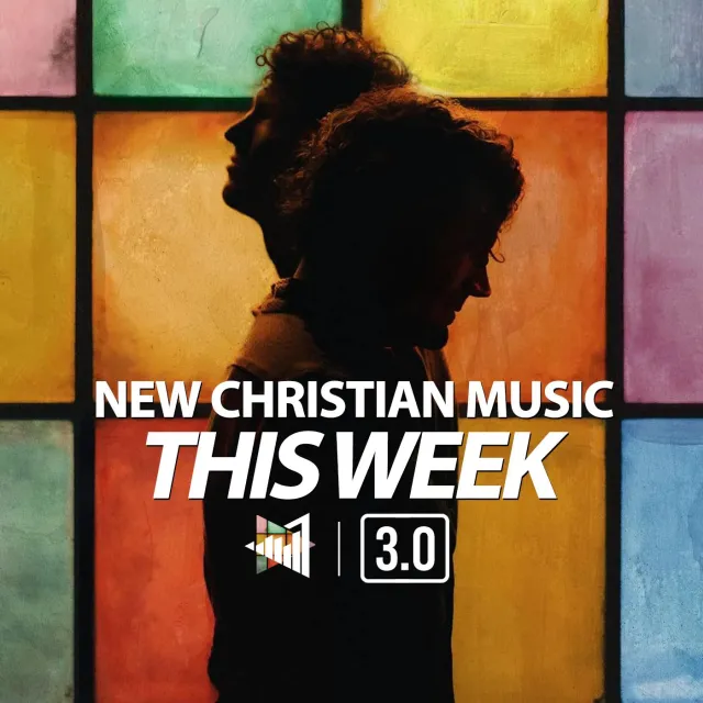 New Christian Music This Week, New Christian Music Playlist, Spotify, Apple Music