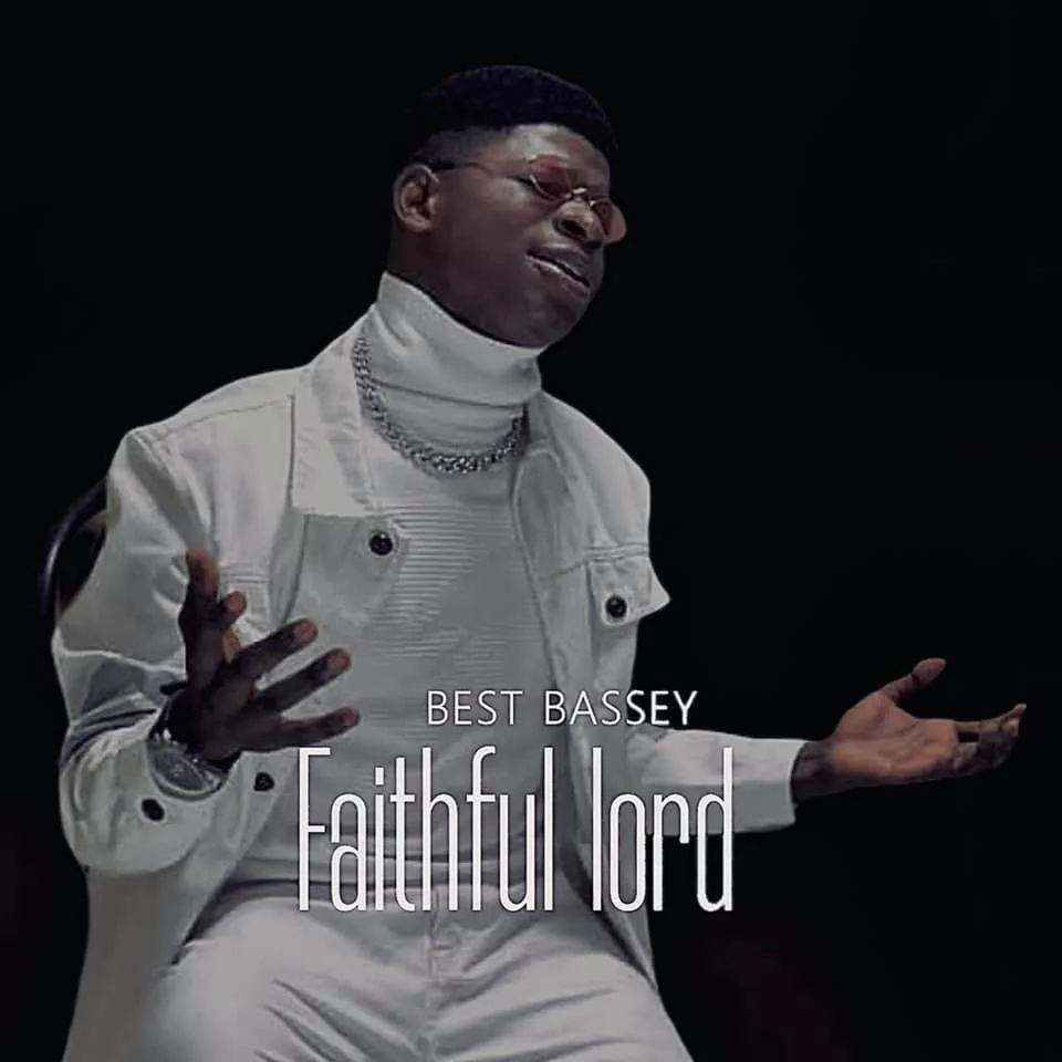 Best Bassey Christian Music Artist Profile