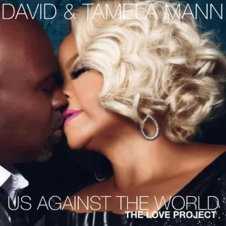 Us Against the World: The Love Project by Tamela Mann