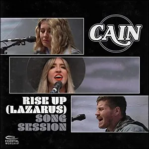 Rise Up (Lazarus) (Song Session) (Single) by CAIN
