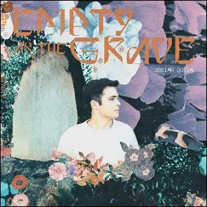 Empty As The Grave (Single) by Josiah Queen