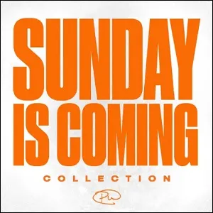 Sunday Is Coming Collection EP by Phil Wickham