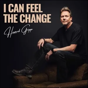 I Can Feel The Change EP by Howard Gripp