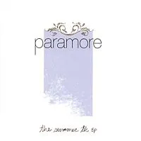 Summer Tic EP by Paramore