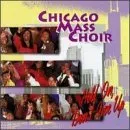Hold On, Don\'t Give Up by Chicago Mass Choir