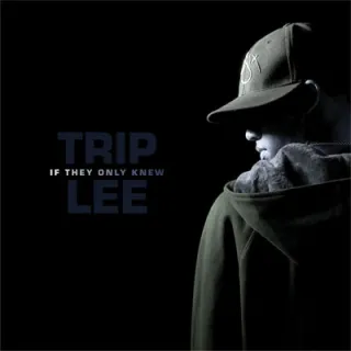 If They Only Knew by Trip Lee