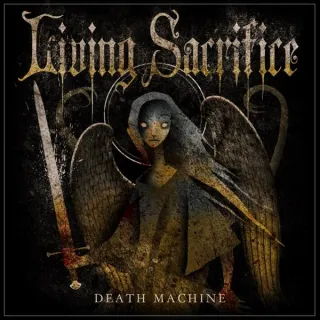 Death Machine by Living Sacrifice