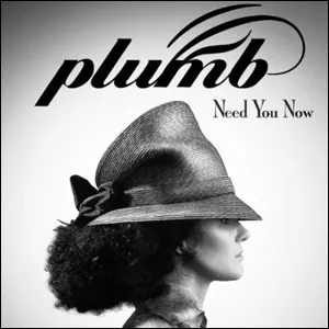Need You Now by Plumb