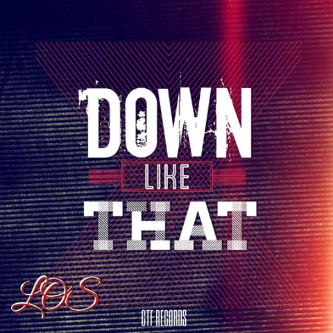 Single: Down Like That by Loso