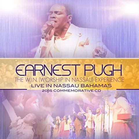 The W.I.N. (Worship In Nassau) Experience by Earnest Pugh