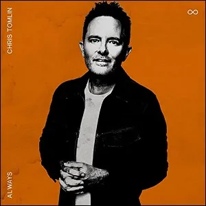 Always Album Review by Chris Tomlin