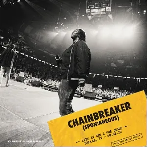 Chain Breaker (Spontaneous) (Live) (Single) by Black Voices Movement