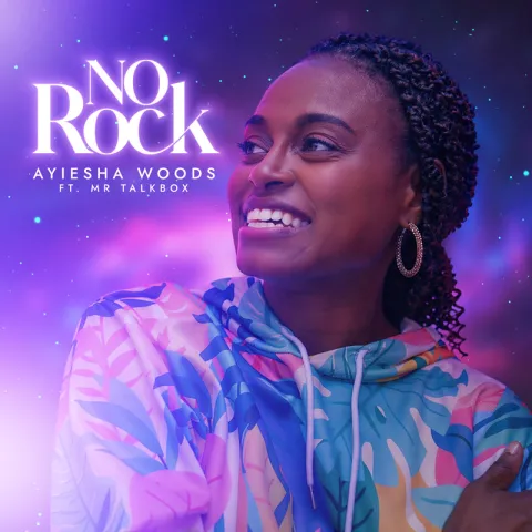 No Rock (feat. Mr. Talkbox) (Single) by Ayiesha Woods