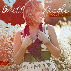 Acoustic by Britt Nicole