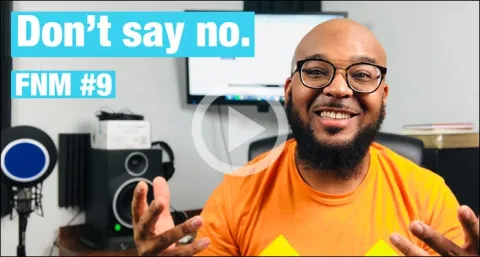 Fear Not Minute #9 - Don't Say No