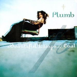 Beautiful Lumps Of Coal by Plumb  | CD Reviews And Information | NewReleaseToday