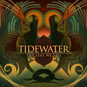 The Seas We Sail by Tidewater  | CD Reviews And Information | NewReleaseToday