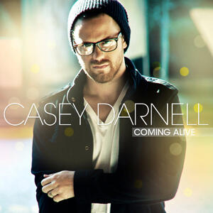 Coming Alive by Casey Darnell | CD Reviews And Information | NewReleaseToday