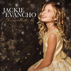 Dream With Me by Jackie Evancho | CD Reviews And Information | NewReleaseToday