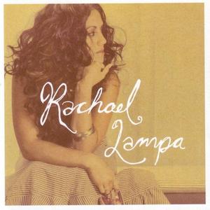 Rachael Lampa by Rachael Lampa | CD Reviews And Information | NewReleaseToday