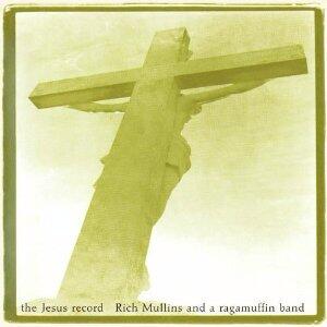 The Jesus Record: Disc 2 by Rich Mullins | CD Reviews And Information | NewReleaseToday
