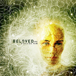 Failure On by Beloved  | CD Reviews And Information | NewReleaseToday