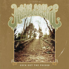 Suck Out the Poison by He Is Legend  | CD Reviews And Information | NewReleaseToday