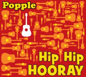 Hip Hip Hooray by Popple  | CD Reviews And Information | NewReleaseToday