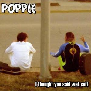 I Thought You Said Wetsuit by Popple  | CD Reviews And Information | NewReleaseToday