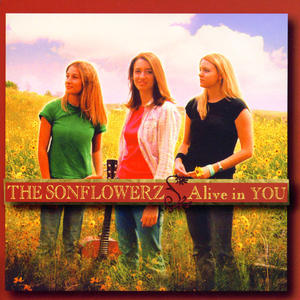 Alive In You by The Sonflowerz  | CD Reviews And Information | NewReleaseToday