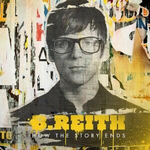 How The Story Ends (Deluxe Edition) by Brian Reith | CD Reviews And Information | NewReleaseToday