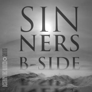 Sinners B-side by Destroy the Runner  | CD Reviews And Information | NewReleaseToday