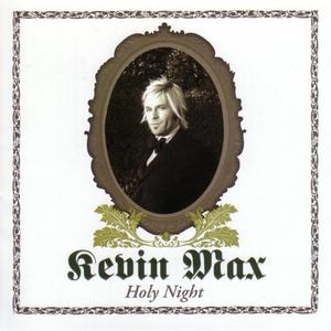 Holy Night by Kevin Max | CD Reviews And Information | NewReleaseToday