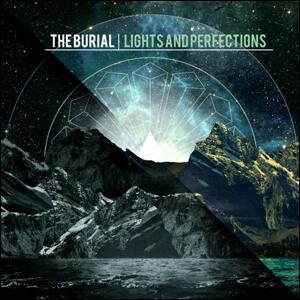 Lights and Perfections by Burial  | CD Reviews And Information | NewReleaseToday