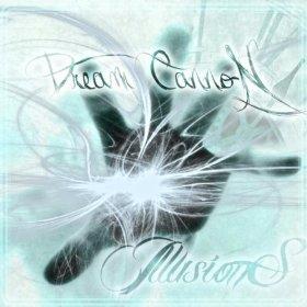 Illusions EP by Dream Cannon  | CD Reviews And Information | NewReleaseToday