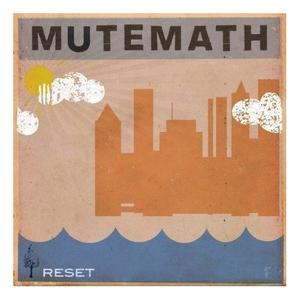 Reset EP by MUTEMATH  | CD Reviews And Information | NewReleaseToday