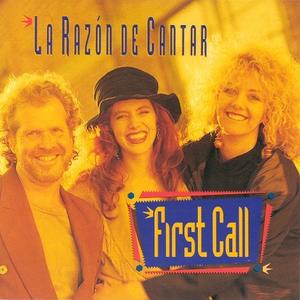 La Raz�n de Cantar by First Call  | CD Reviews And Information | NewReleaseToday