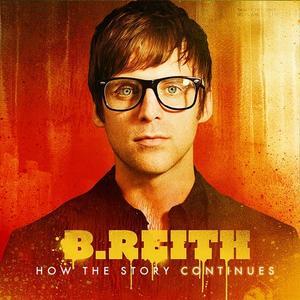 How the Story Continues Vol. 1 by Brian Reith | CD Reviews And Information | NewReleaseToday