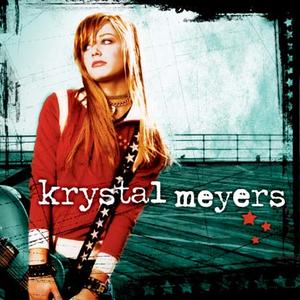 Krystal Meyers by Krystal Meyers | CD Reviews And Information | NewReleaseToday