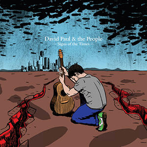 Signs of the Times by David Paul & the People  | CD Reviews And Information | NewReleaseToday