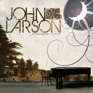 You Are Great by Highlands Worship  | CD Reviews And Information | NewReleaseToday