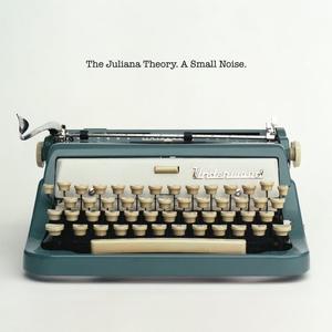 A Small Noise by The Juliana Theory  | CD Reviews And Information | NewReleaseToday