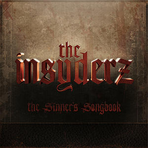 The Sinner's Songbook by The Insyderz  | CD Reviews And Information | NewReleaseToday