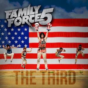 The Third by FF5 (formerly Family Force 5)  | CD Reviews And Information | NewReleaseToday
