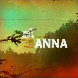 Anna - Single by The Rocket Summer  | CD Reviews And Information | NewReleaseToday