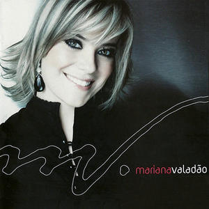 Mariana Valad�o by Mariana Valad�o | CD Reviews And Information | NewReleaseToday