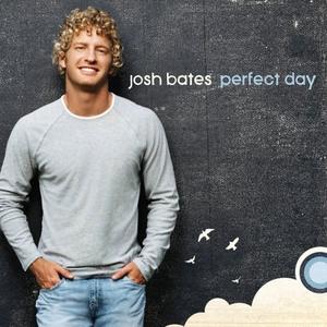 Perfect Day by Josh Bates | CD Reviews And Information | NewReleaseToday