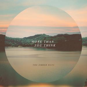 More Than You Think by The Ember Days  | CD Reviews And Information | NewReleaseToday