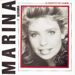 Acredito No Amor by Marina de Oliveira | CD Reviews And Information | NewReleaseToday
